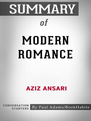 cover image of Summary of Modern Romance
